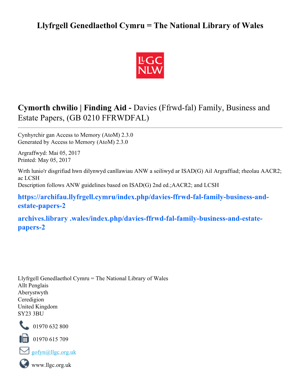 Finding Aid - Davies (Ffrwd-Fal) Family, Business and Estate Papers, (GB 0210 FFRWDFAL)