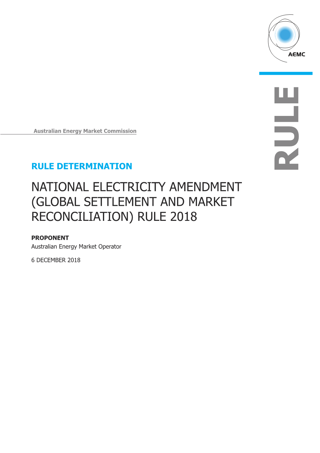 (Global Settlement and Market Reconciliation) Rule 2018