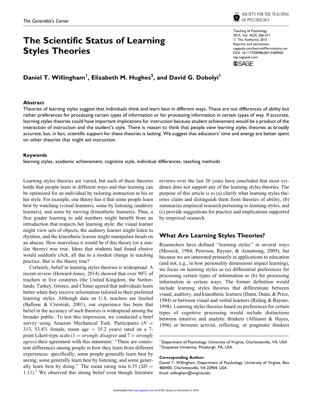 The Scientific Status of Learning Styles Theories