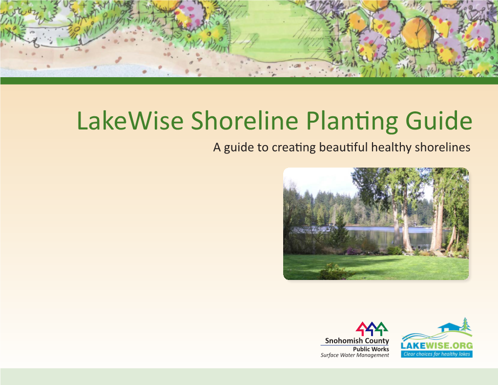 Lakewise Shoreline Planting Guide a Guide to Creating Beautiful Healthy Shorelines