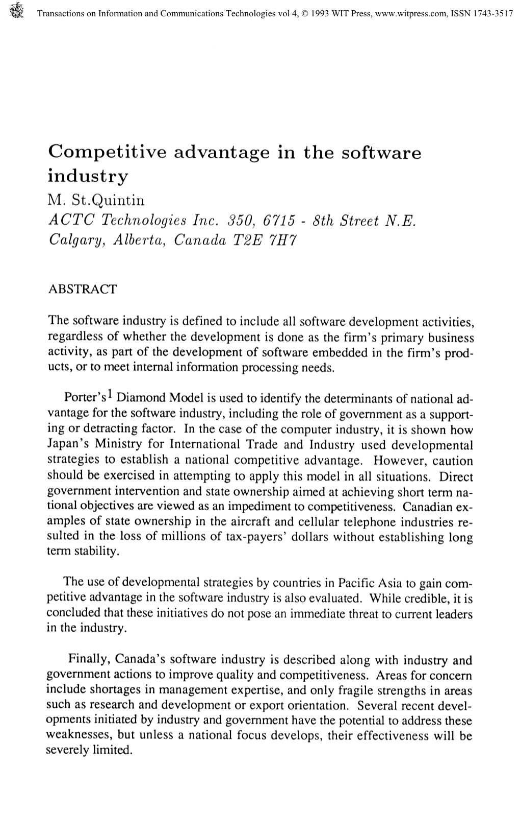 Competitive Advantage in the Software Industry M. St.Quintin ABSTRACT