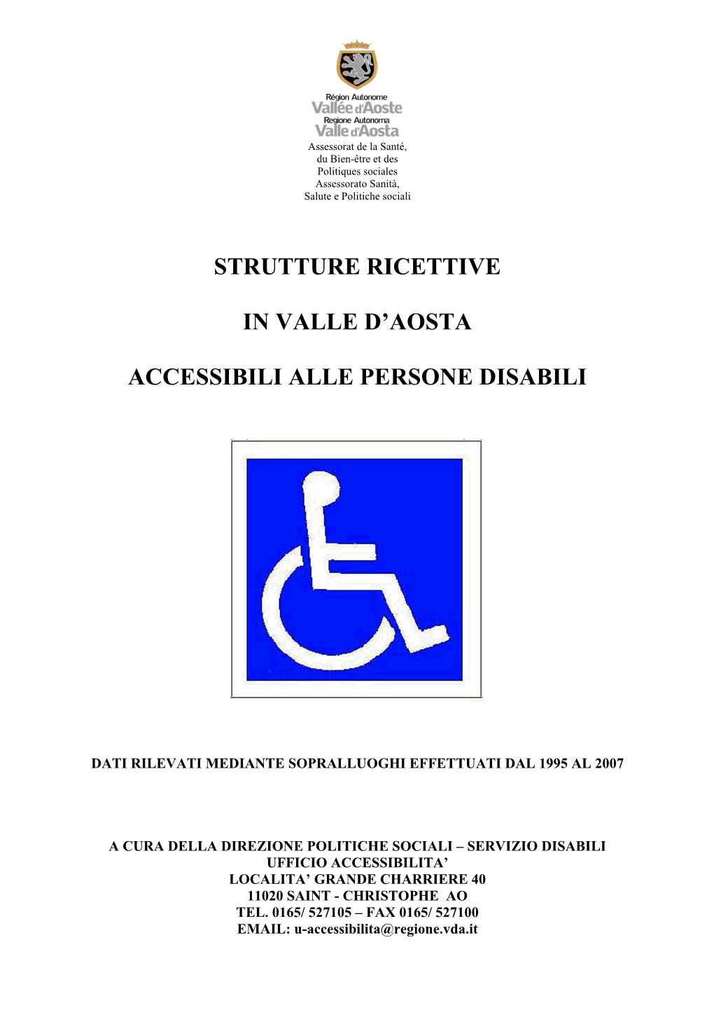 Strutture Ricettive in Valle D'aosta Accessibili Alle