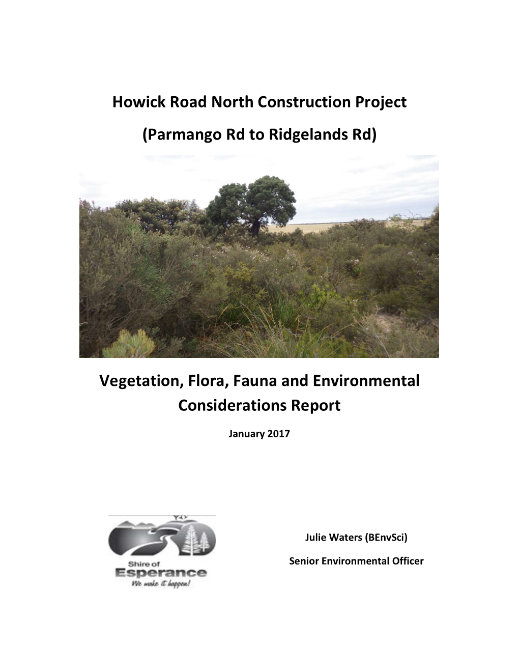 Vegetation, Flora, Fauna and Environmental Considerations Report