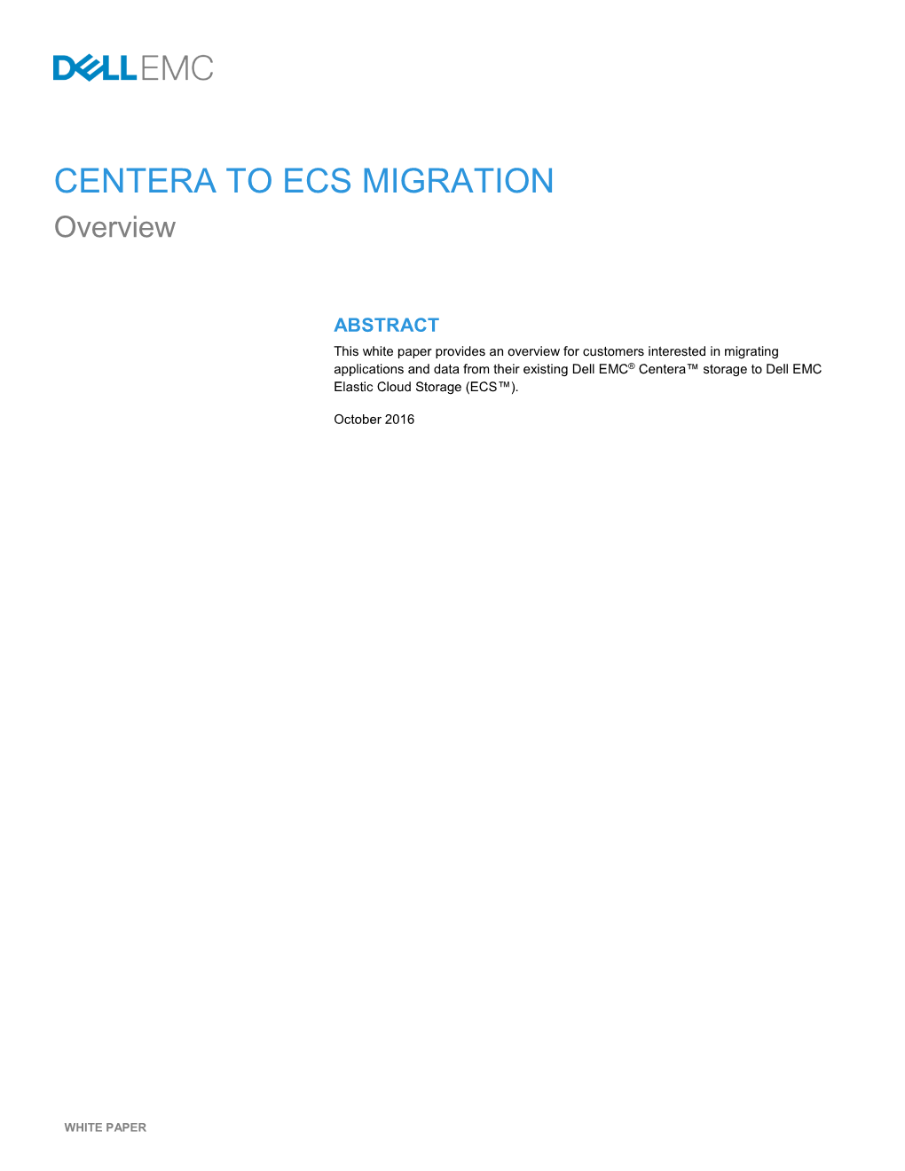 CENTERA to ECS MIGRATION Overview
