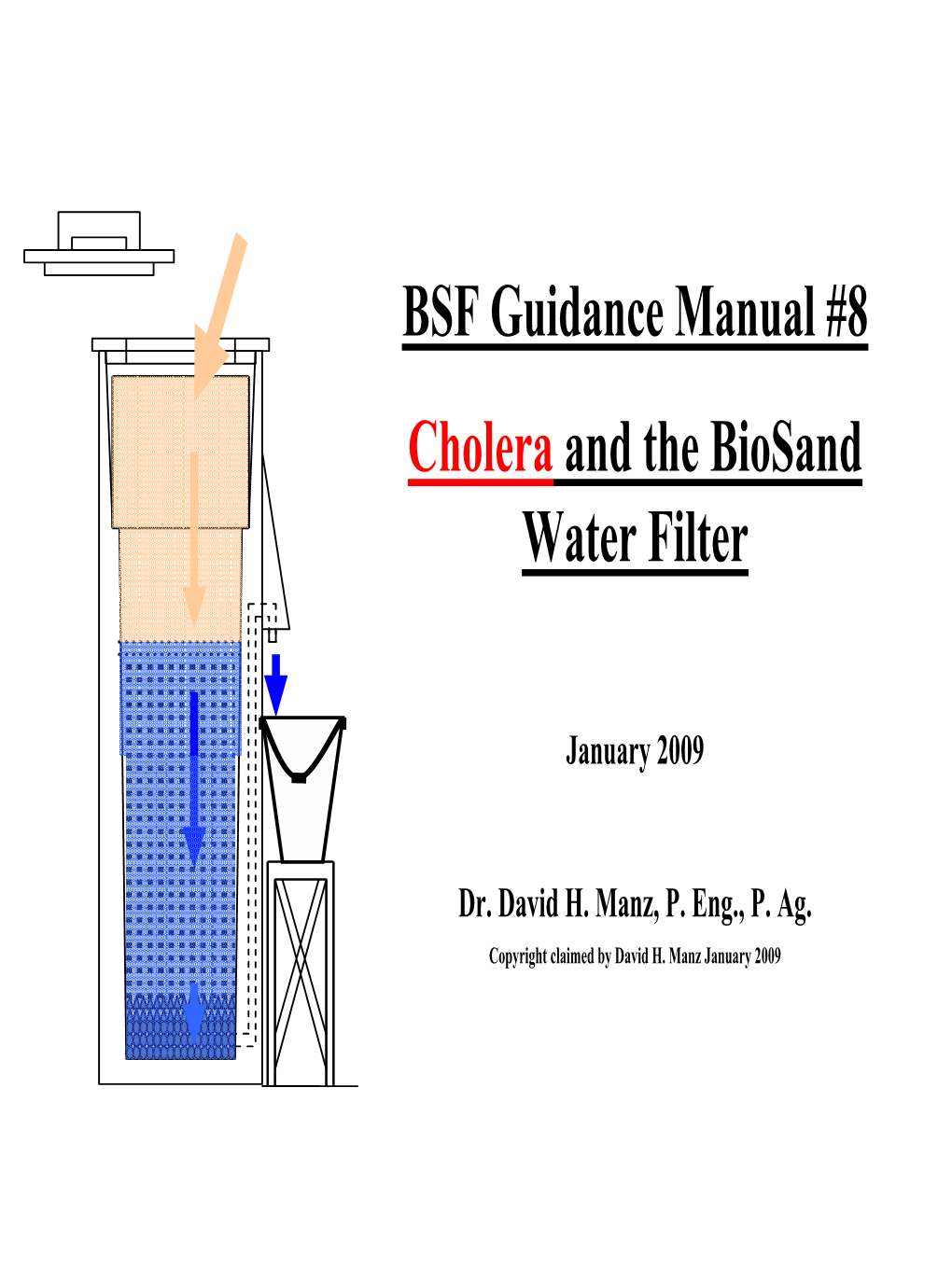 BSF Guidance Manual #8 Cholera and the Biosand Water Filter