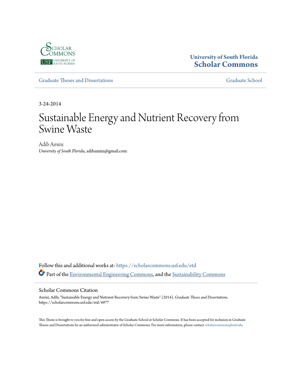 Sustainable Energy and Nutrient Recovery from Swine Waste Adib Amini University of South Florida, Adibamini@Gmail.Com