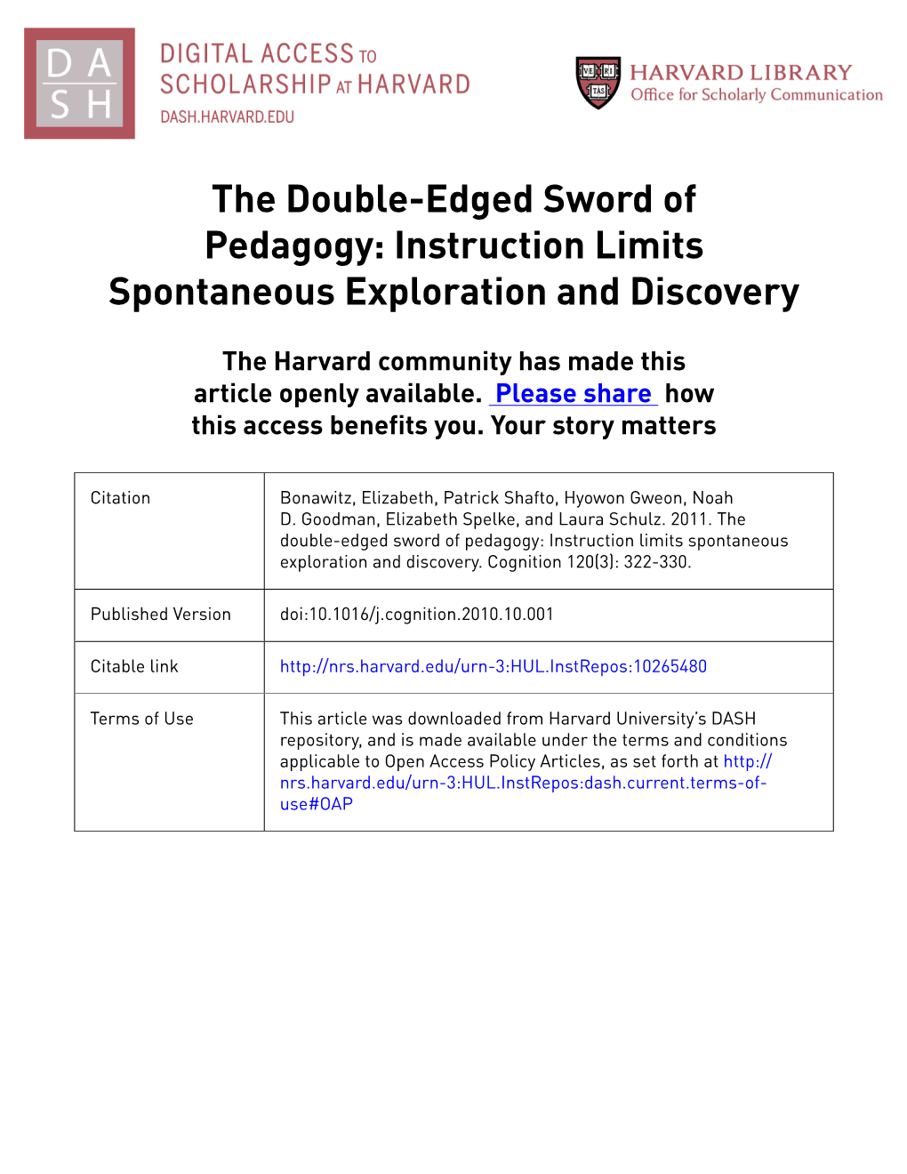 The Double-Edged Sword of Pedagogy: Instruction Limits Spontaneous Exploration and Discovery