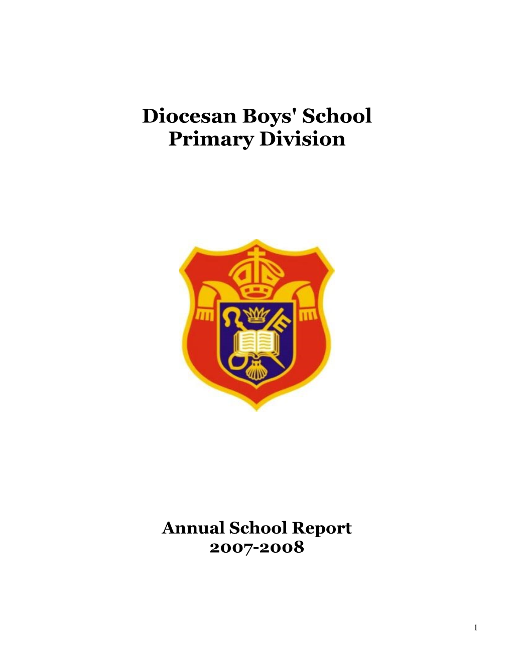 Annual School Report 2007-2008