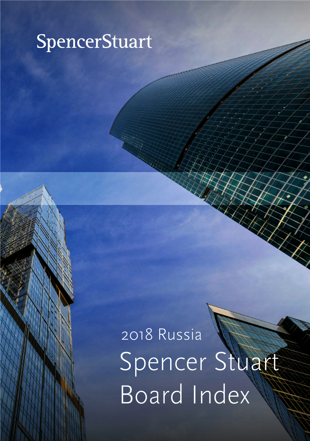 2018 Russia Spencer Stuart Board Index Contents