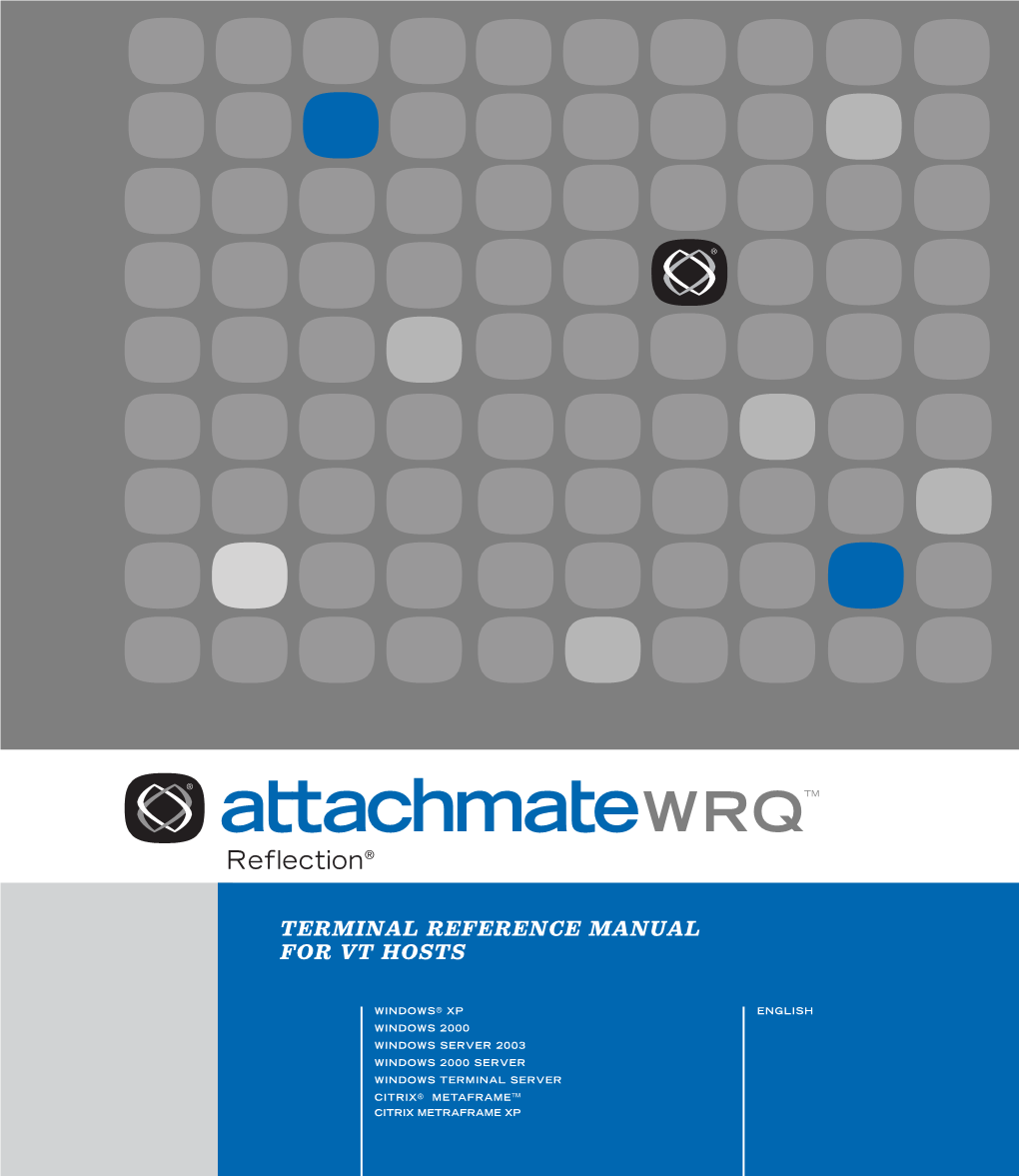 Reflection Terminal Reference Manual for VT Hosts May 2006