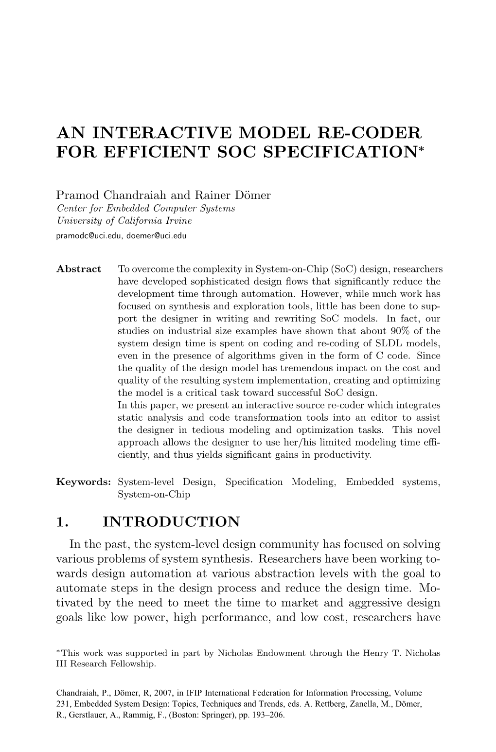 An Interactive Model Re-Coder for Efficient Soc Specification∗