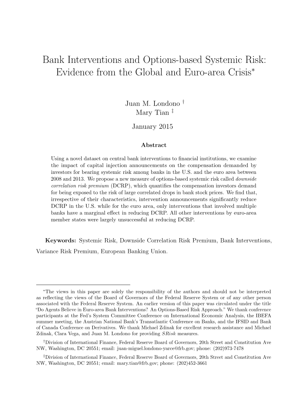 Bank Interventions and Options-Based Systemic Risk: Evidence from the Global and Euro-Area Crisis∗