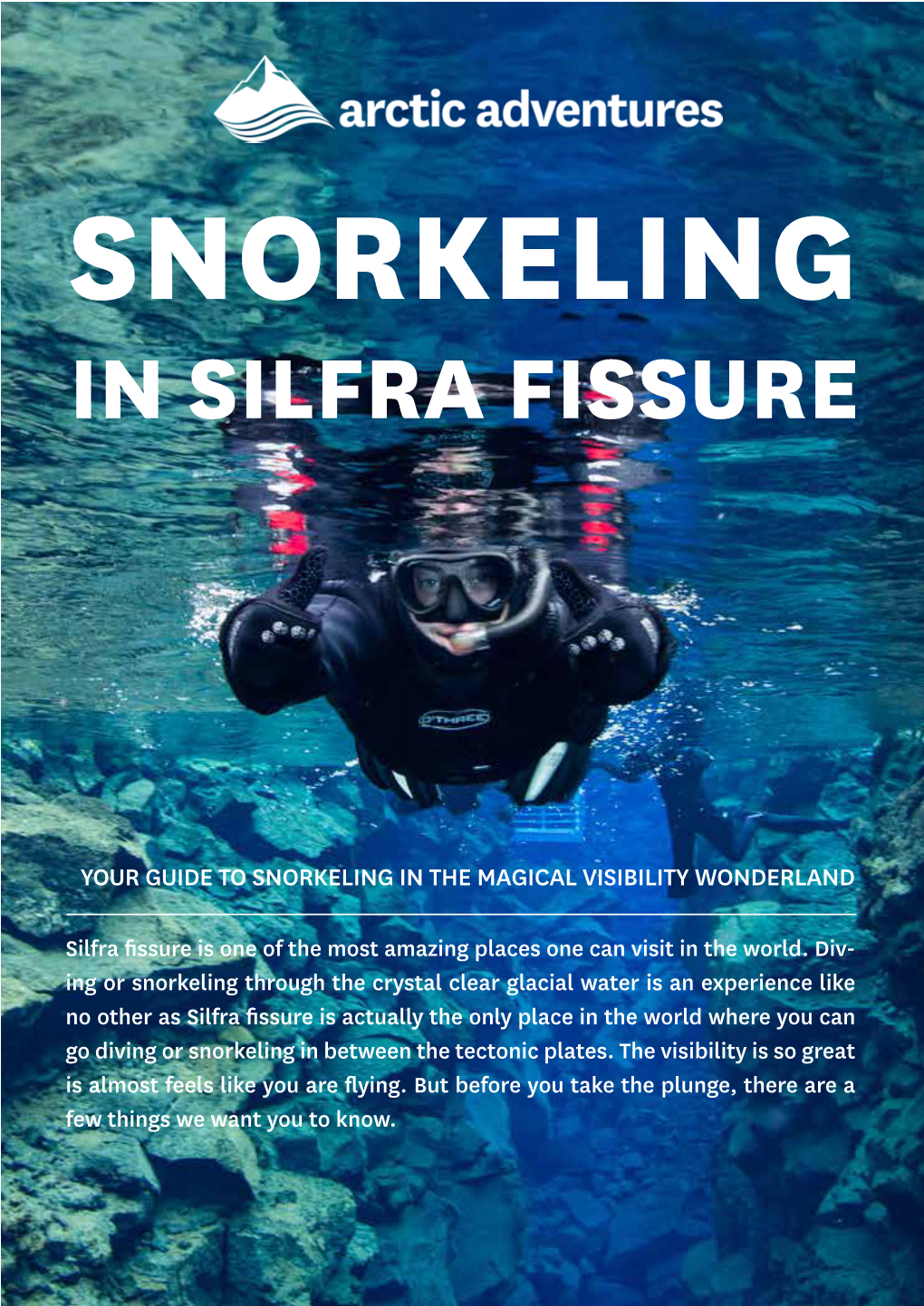 Snorkeling in Silfra Fissure