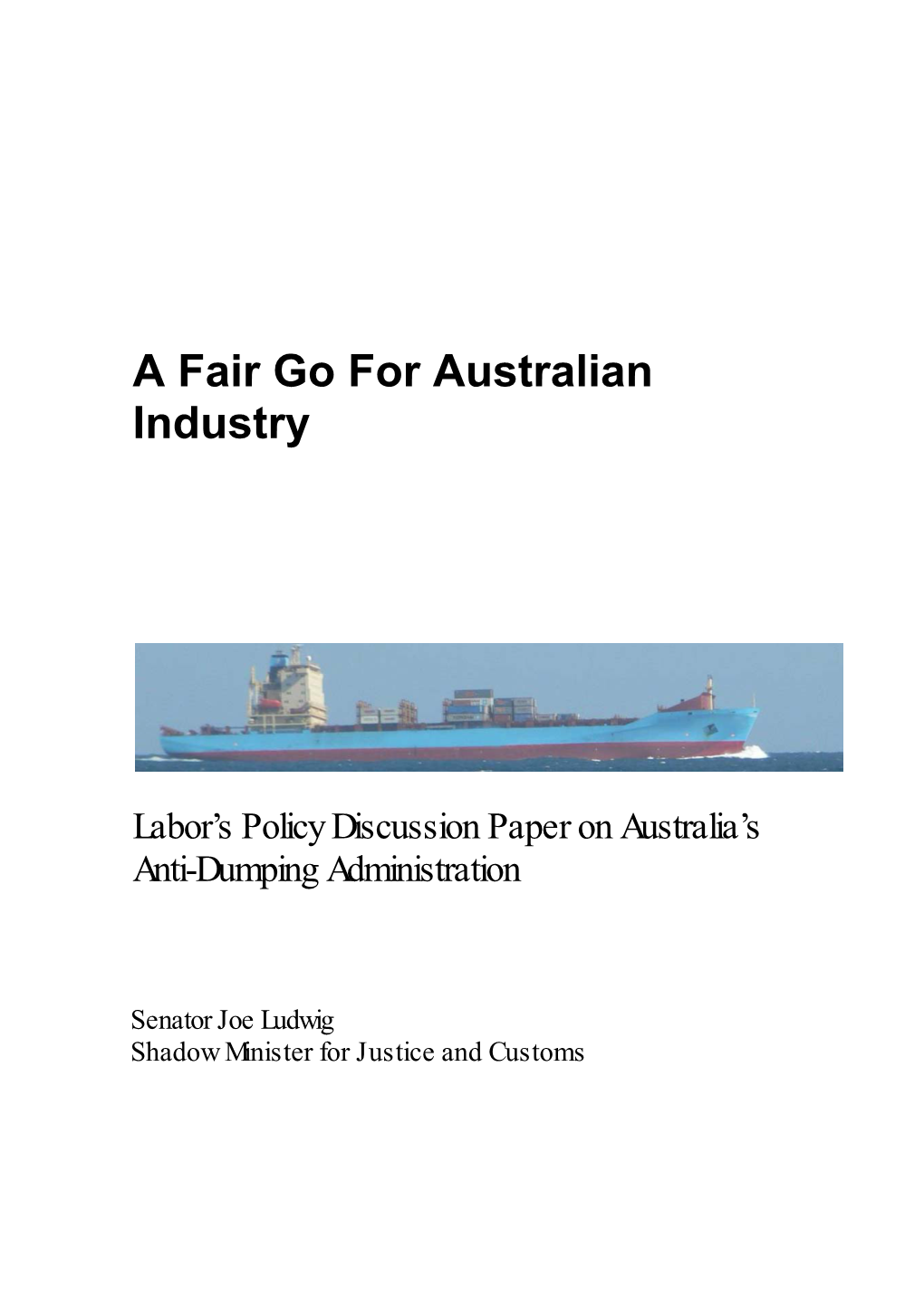 A Fair Go for Australian Industry