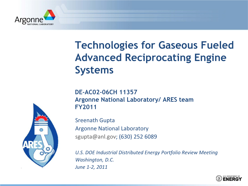 Technologies for Gaseous Fueled Advanced Reciprocating Engine Systems