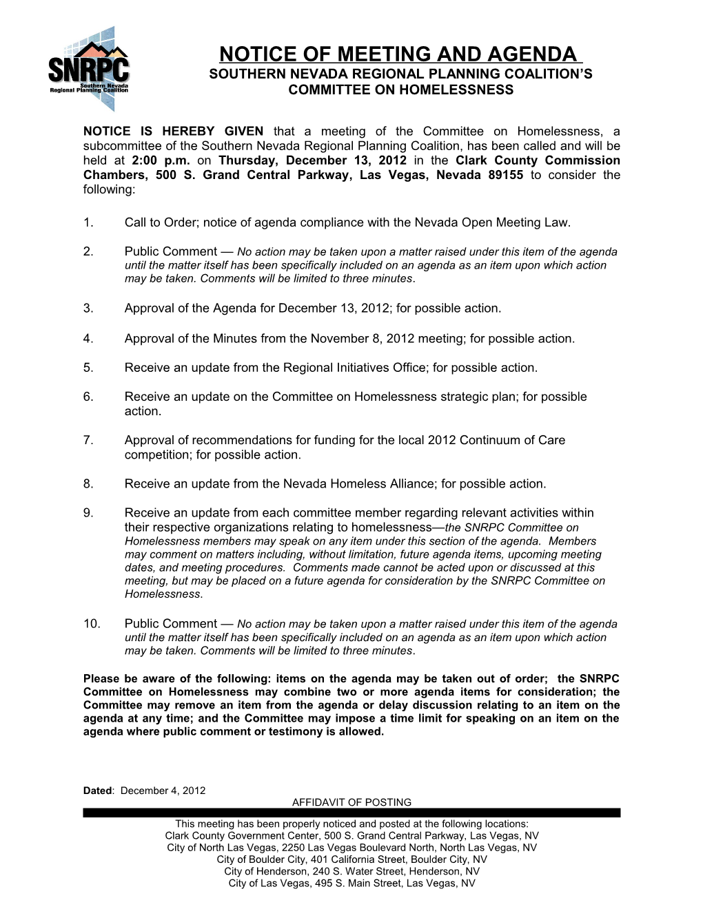 1. Call to Order; Notice of Agenda Compliance with the Nevada Open Meeting Law