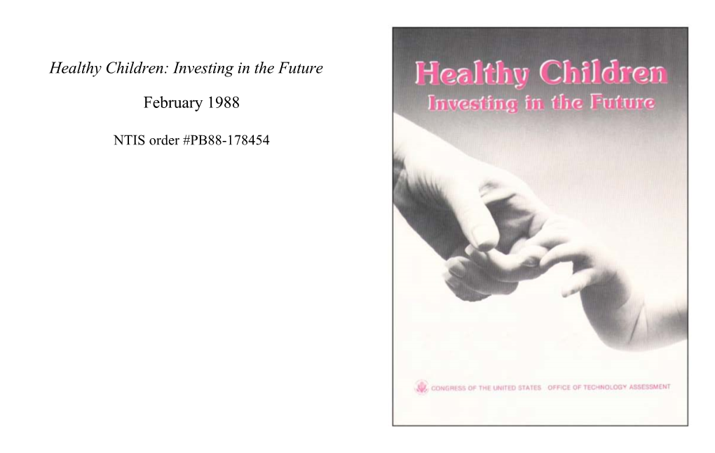 Healthy Children: Investing in the Future (February 1988)