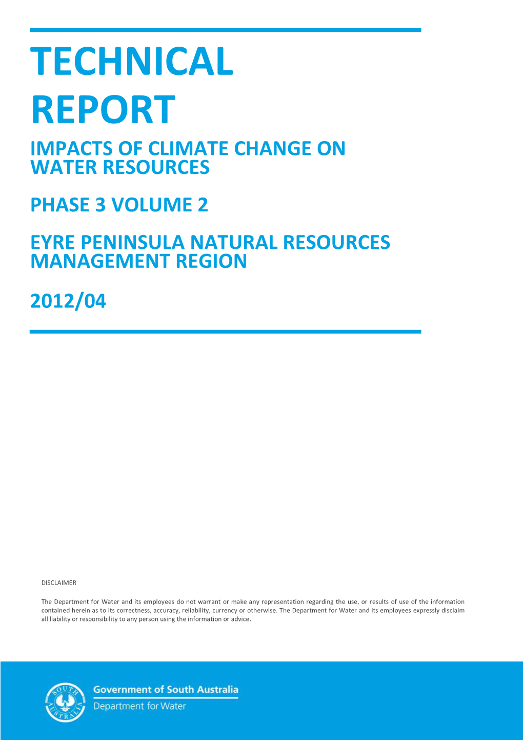 Impacts of Climate Change on Water Resources Eyre Peninsula Natural