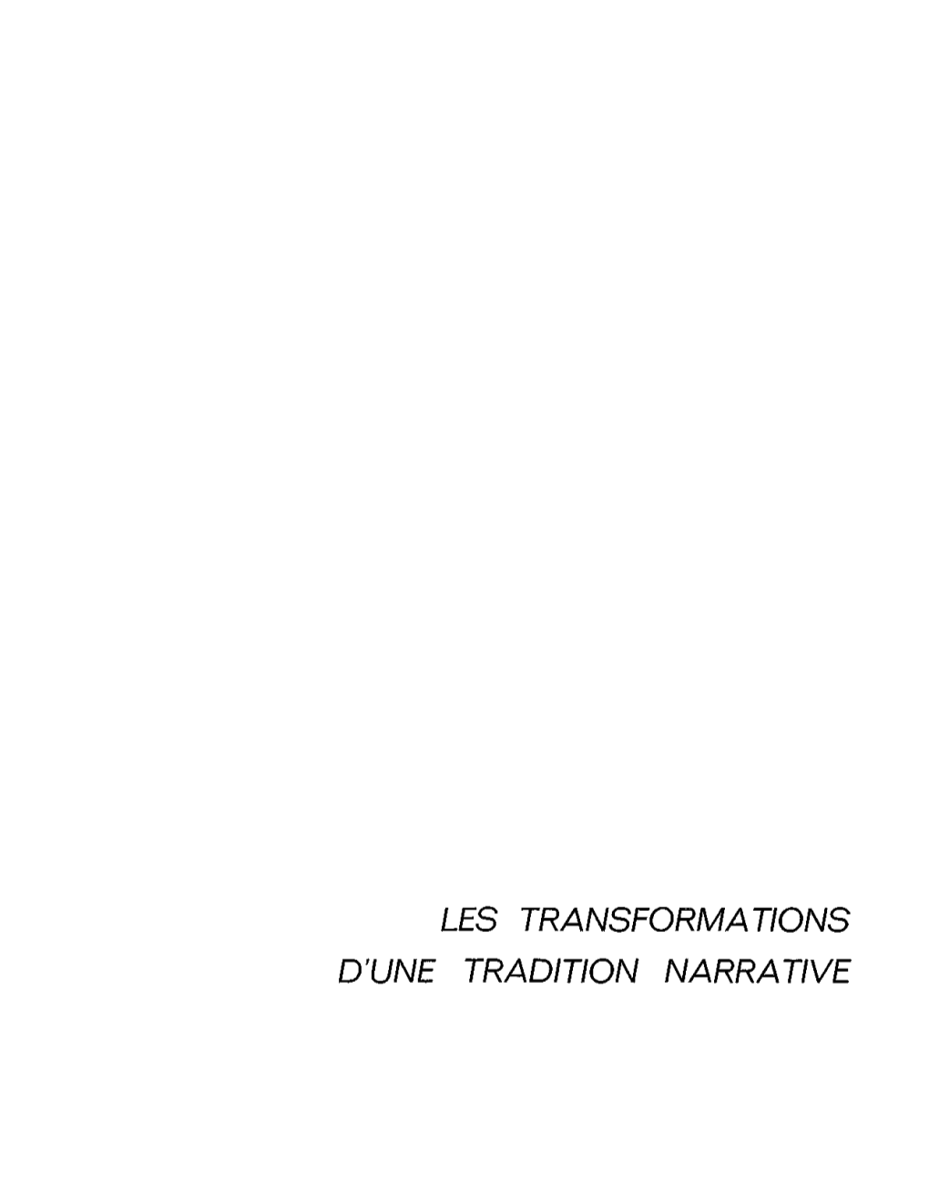 Les Transformations D'une Tradition Narrative Chapitre Iv