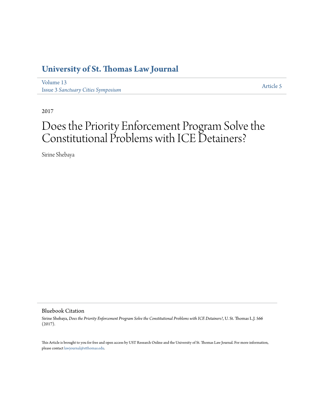 Does the Priority Enforcement Program Solve the Constitutional Problems with ICE Detainers? Sirine Shebaya