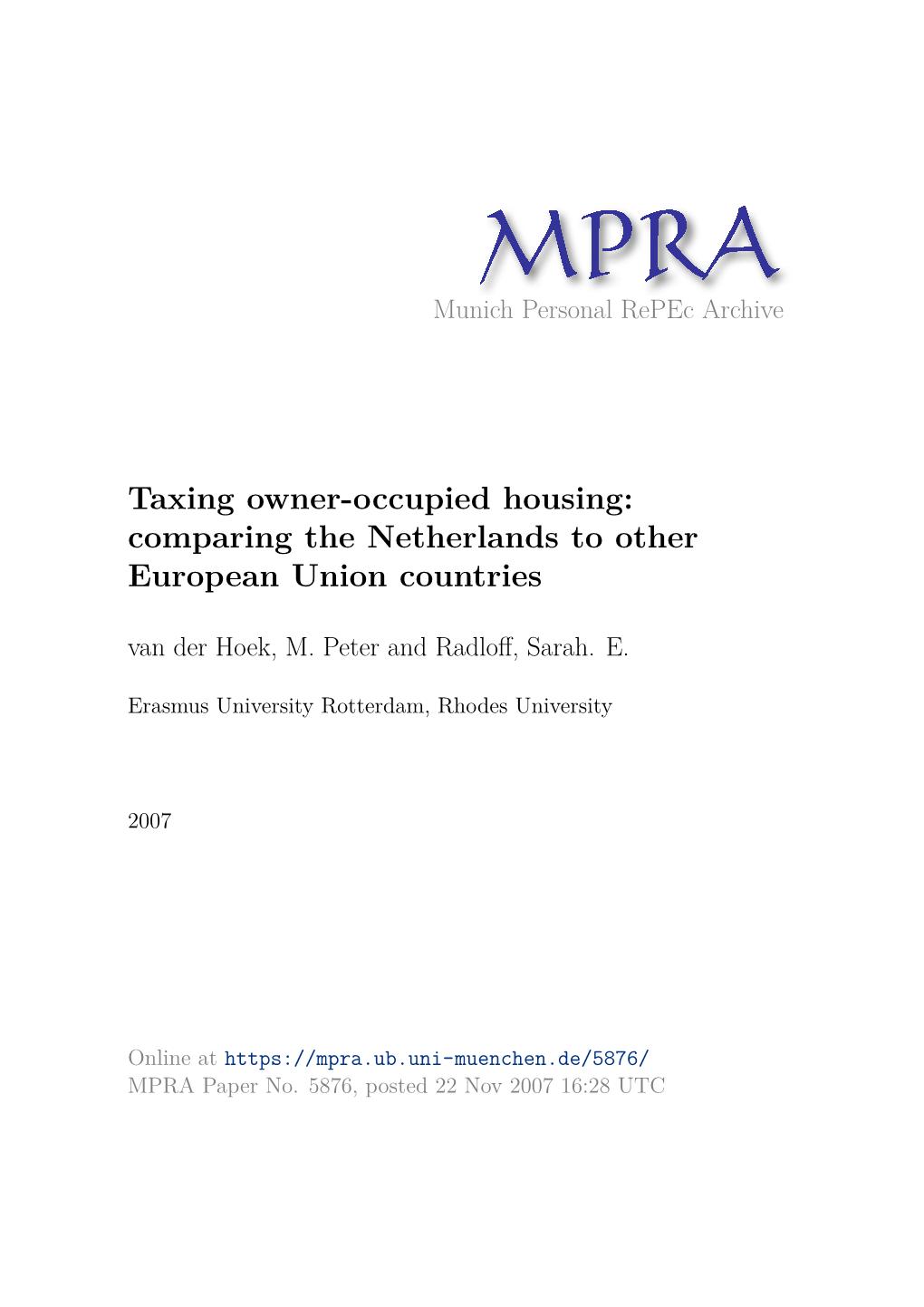 Taxing Owner-Occupied Housing: Comparing the Netherlands to Other European Union Countries Van Der Hoek, M