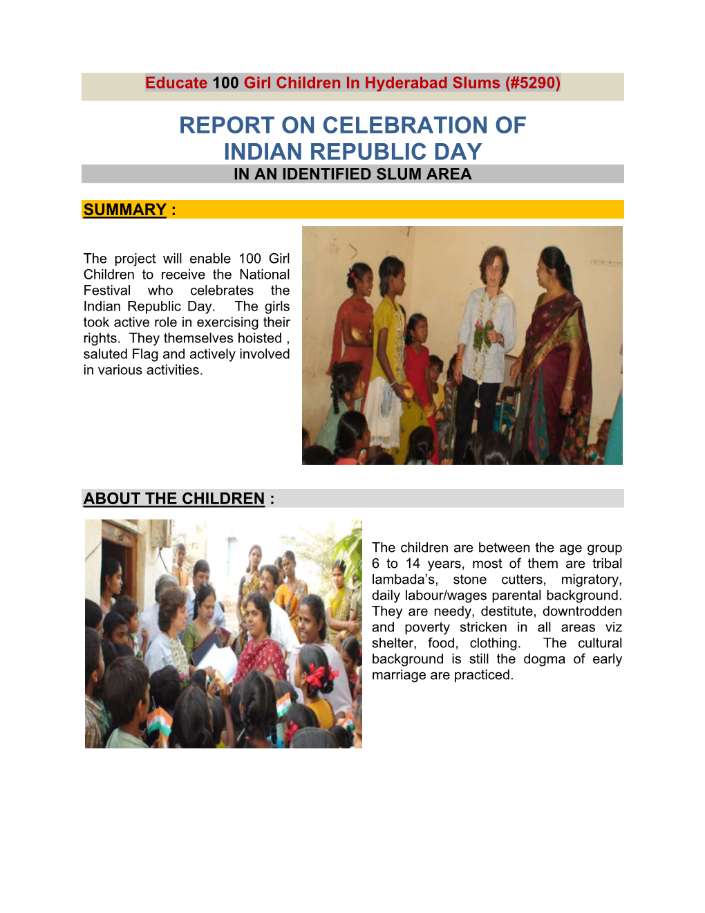 Report on Celebration of Indian Republic Day in an Identified Slum Area