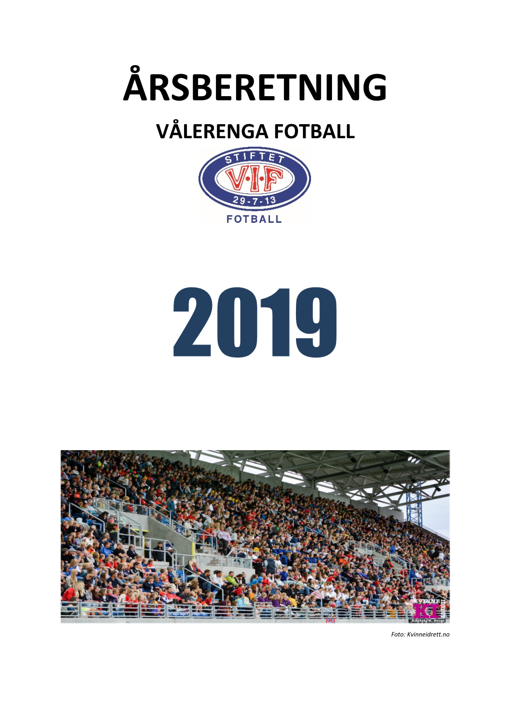 Årsberetning Vålerenga Fotball