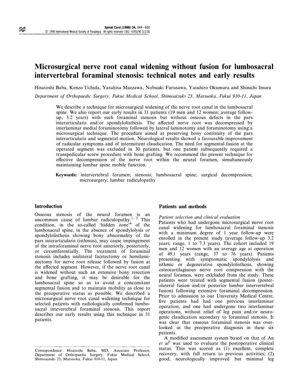 Microsurgical Nerve Root Canal Widening Without Fusion for Lumbosacral Intervertebral Foraminal Stenosis: Technical Notes and Early Results