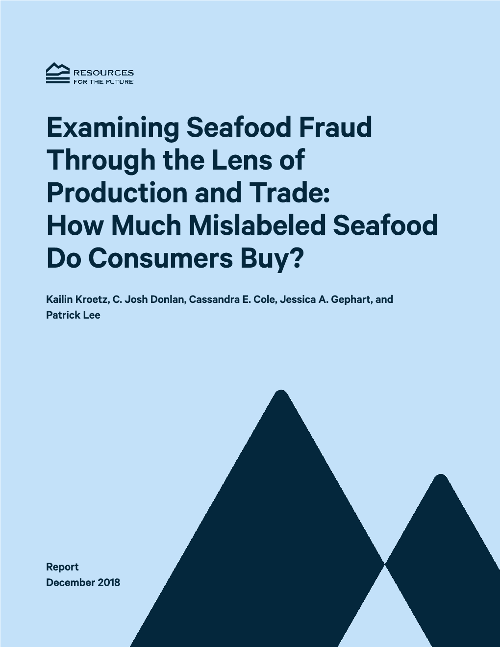 How Much Mislabeled Seafood Do Consumers Buy?