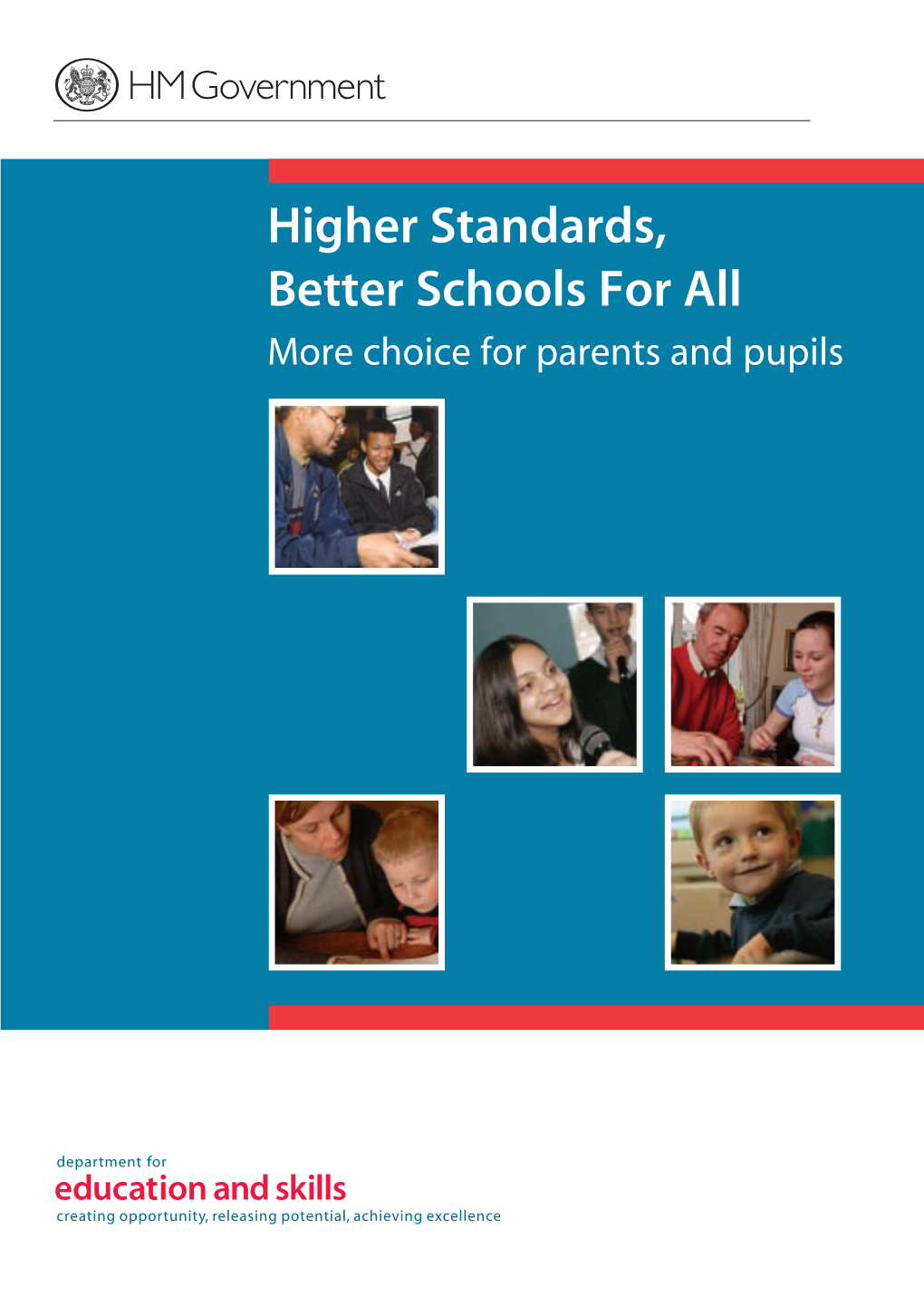 Higher Standards, Better Schools For