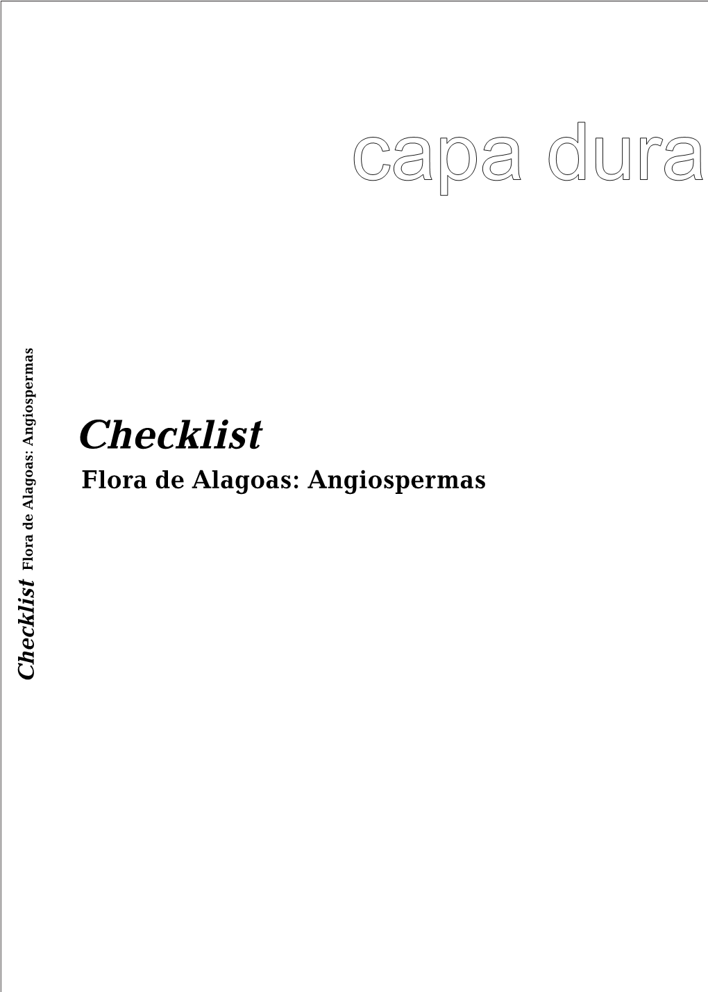 Checklist Flora De Alagoas: Angiospermas