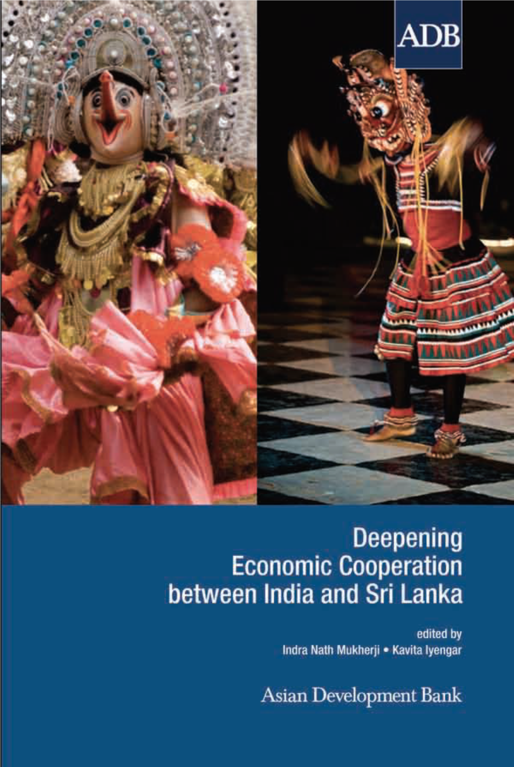 Deepening Economic Cooperation Between India and Sri Lanka Mandaluyong City, Philippines: Asian Development Bank, 2013