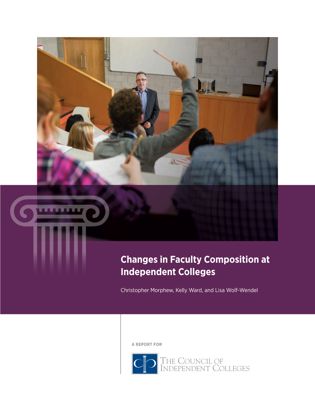 Changes in Faculty Composition at Independent Colleges