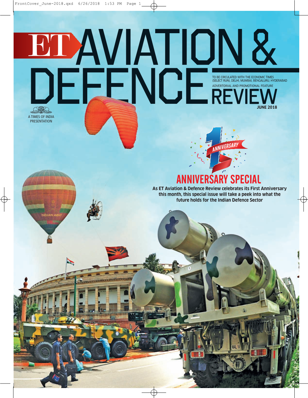 DEFENCE? a TIMES of INDIA in This Anniversary PRESENTATION Special Issue, We