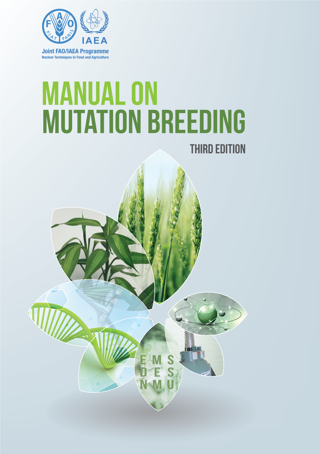 Manual on MUTATION BREEDING THIRD EDITION