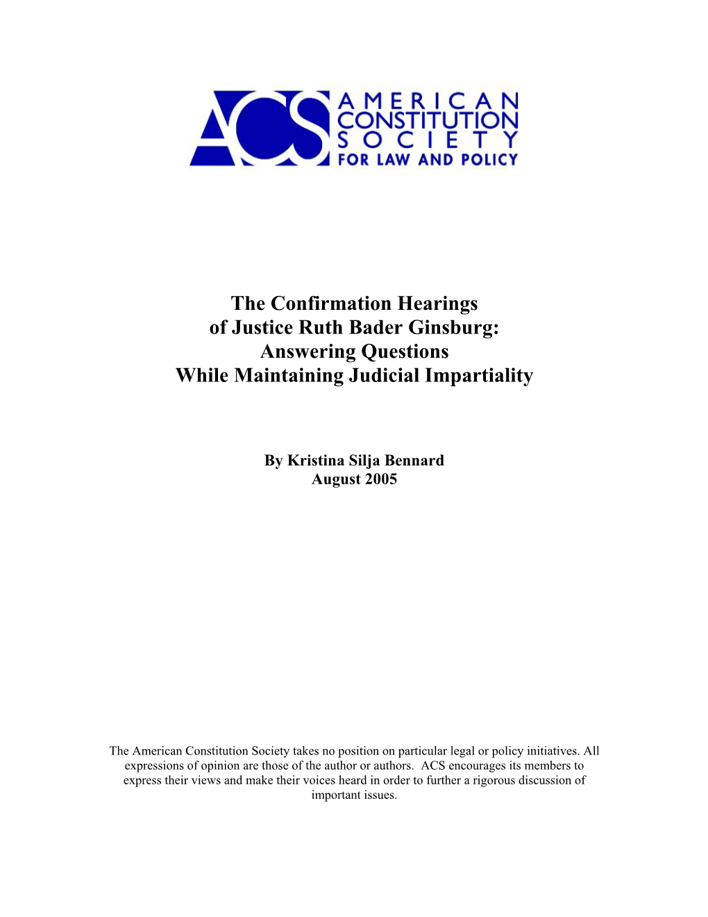 The Confirmation Hearings of Justice Ruth Bader Ginsburg: Answering Questions While Maintaining Judicial Impartiality