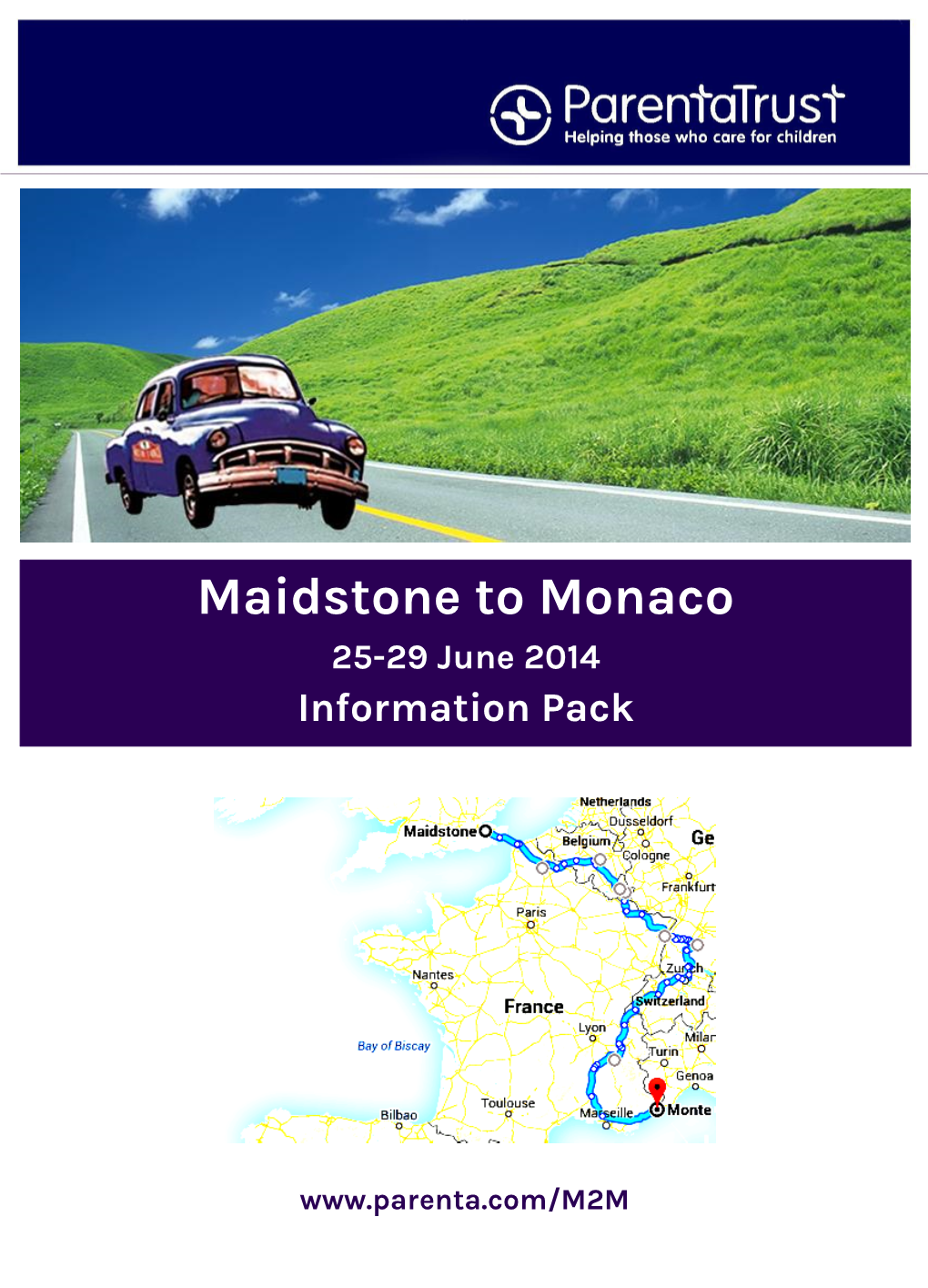 Maidstone to Monaco 25-29 June 2014 Information Pack