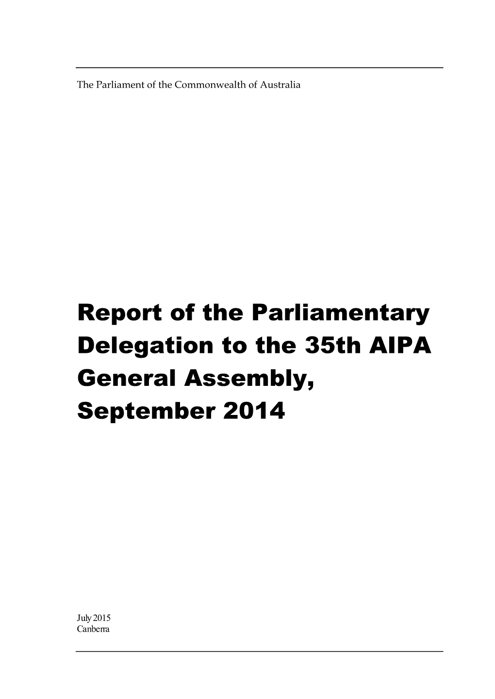 Report of the Parliamentary Delegation to the 35Th AIPA General Assembly, September 2014