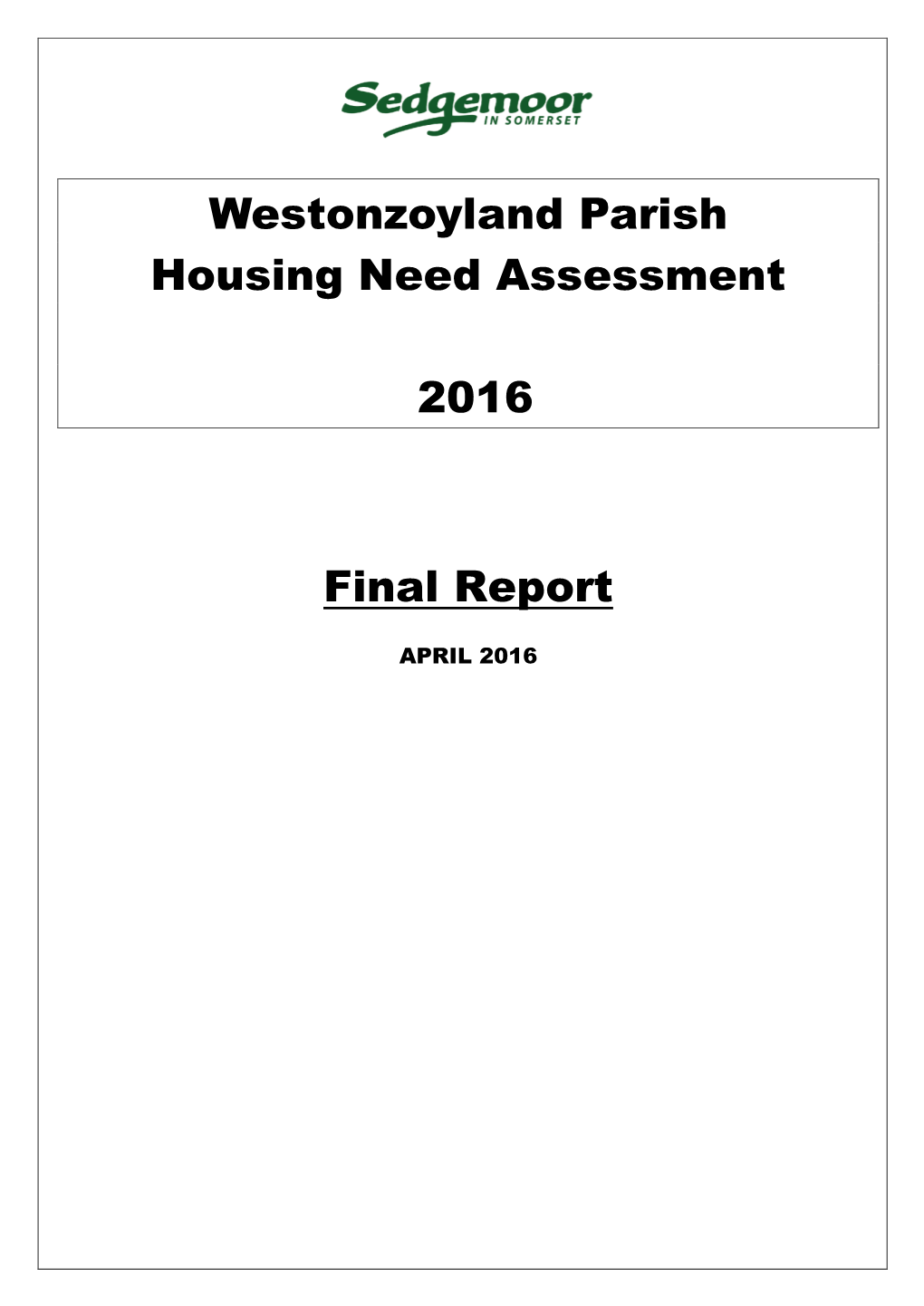 Westonzoyland Parish Housing Need Assessment 2016 Final Report