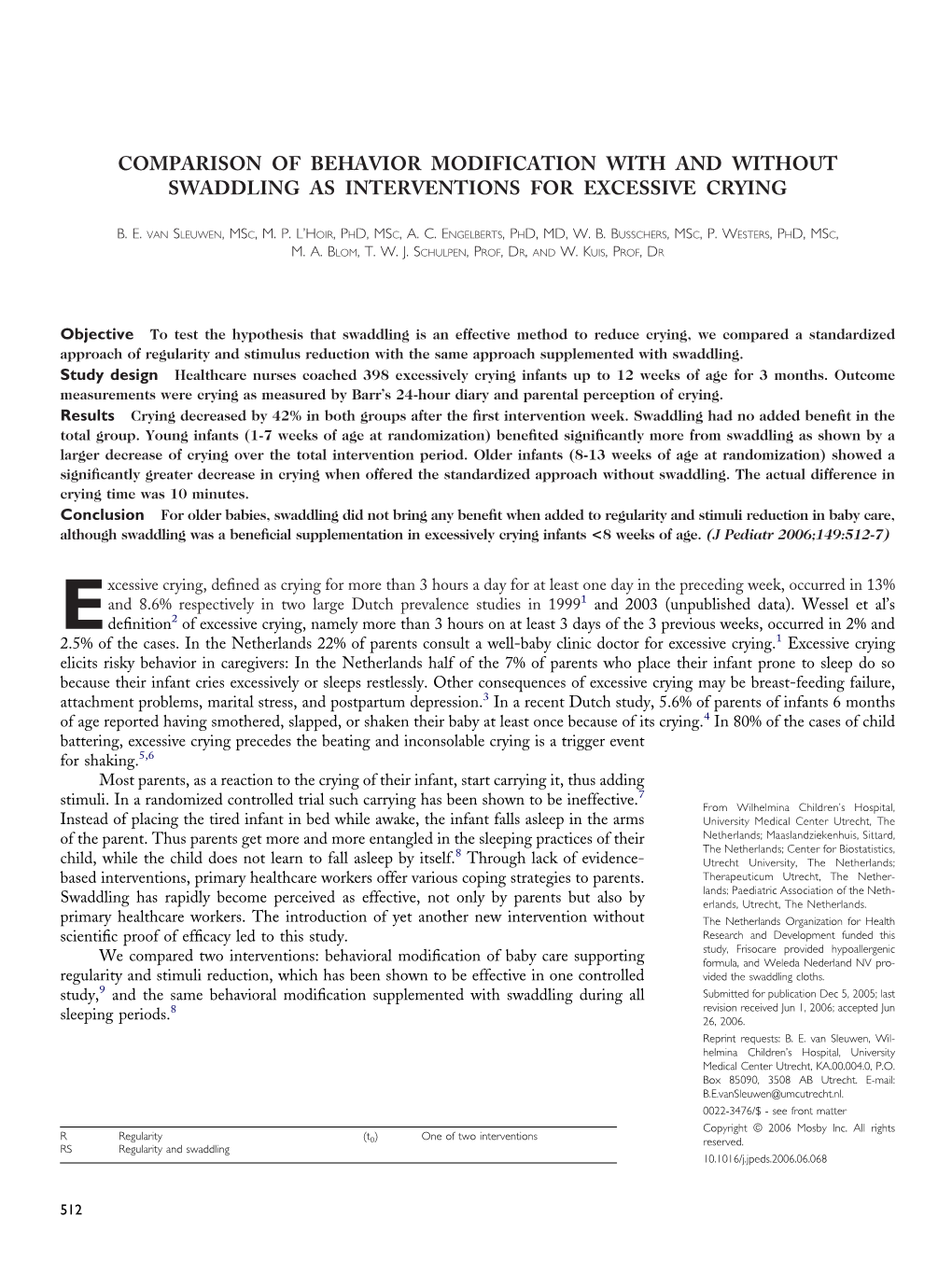 Comparison of Behavior Modification with and Without Swaddling As Interventions for Excessive Crying