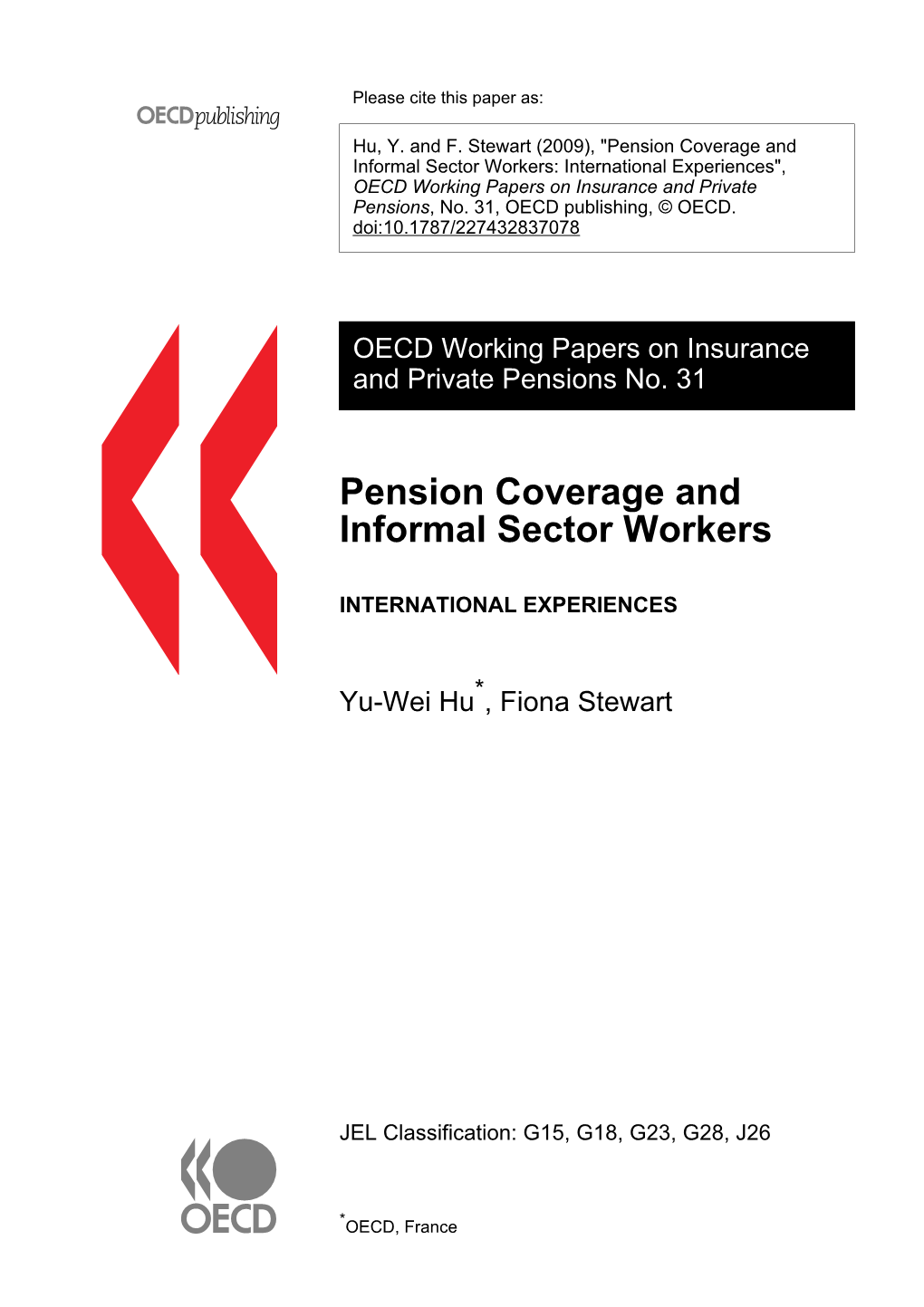 Pension Coverage and Informal Sector Workers: International Experiences", OECD Working Papers on Insurance and Private Pensions, No