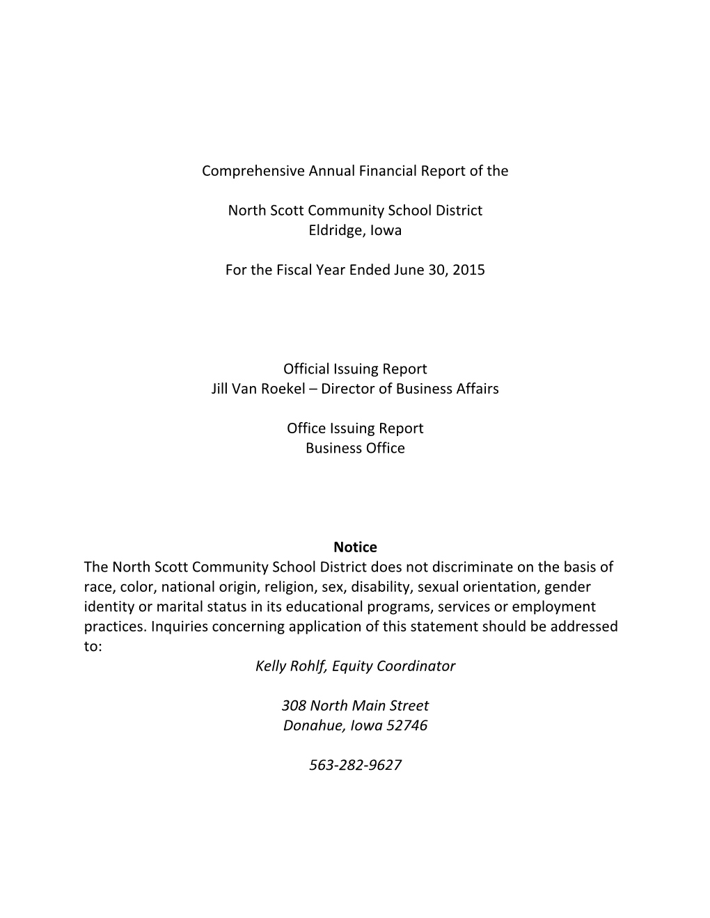 Comprehensive Annual Financial Report of the North Scott Community School District Eldridge, Iowa for the Fiscal Year Ended June
