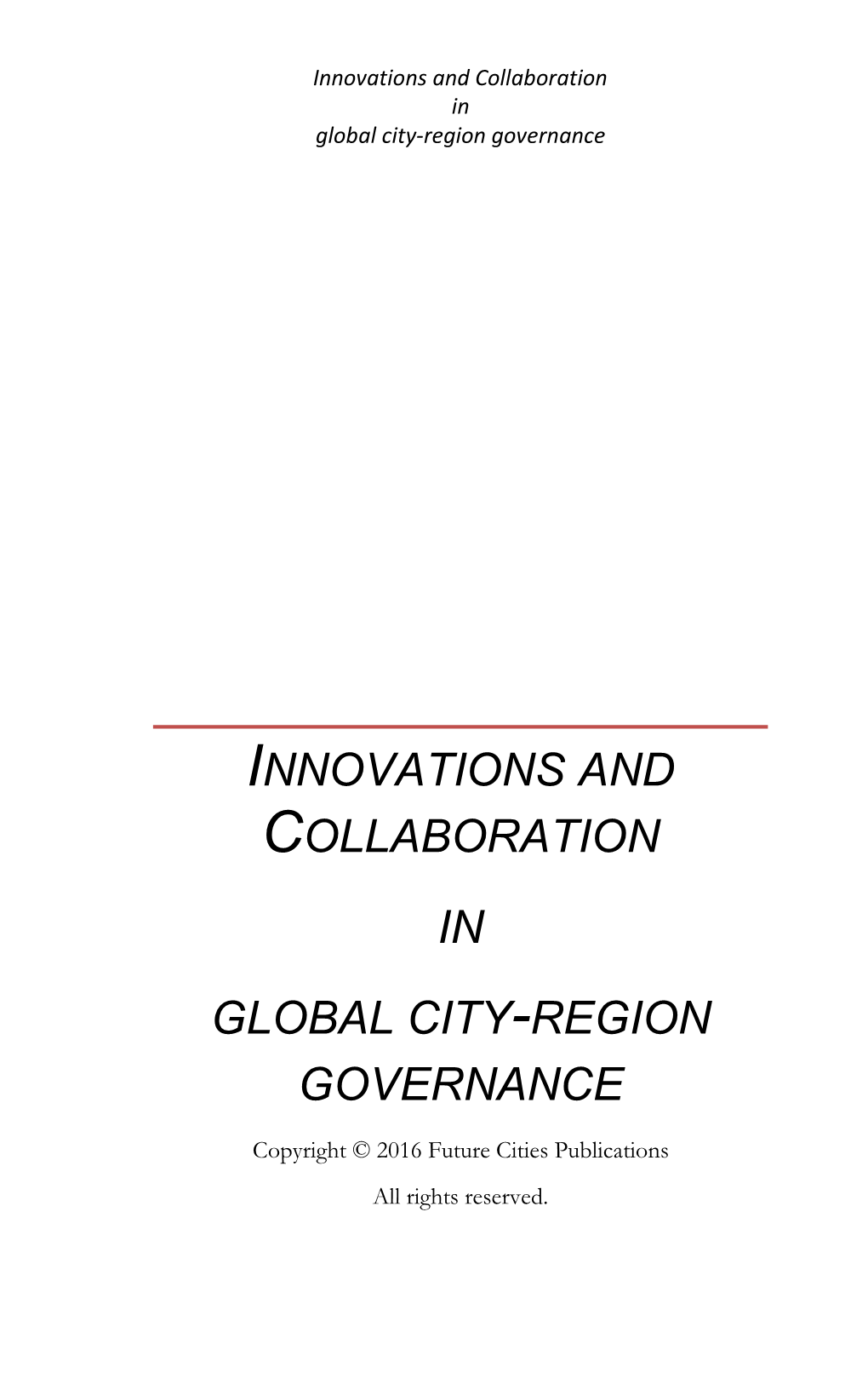 Innovations and Collaboration in Global City-Region Governance
