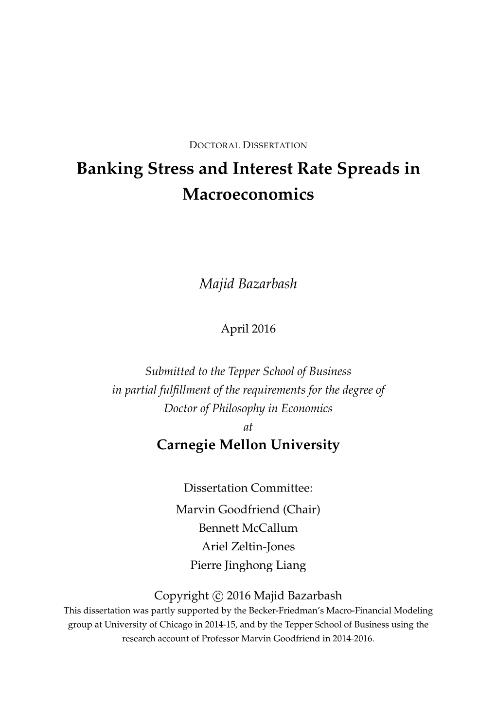 Banking Stress and Interest Rate Spreads in Macroeconomics