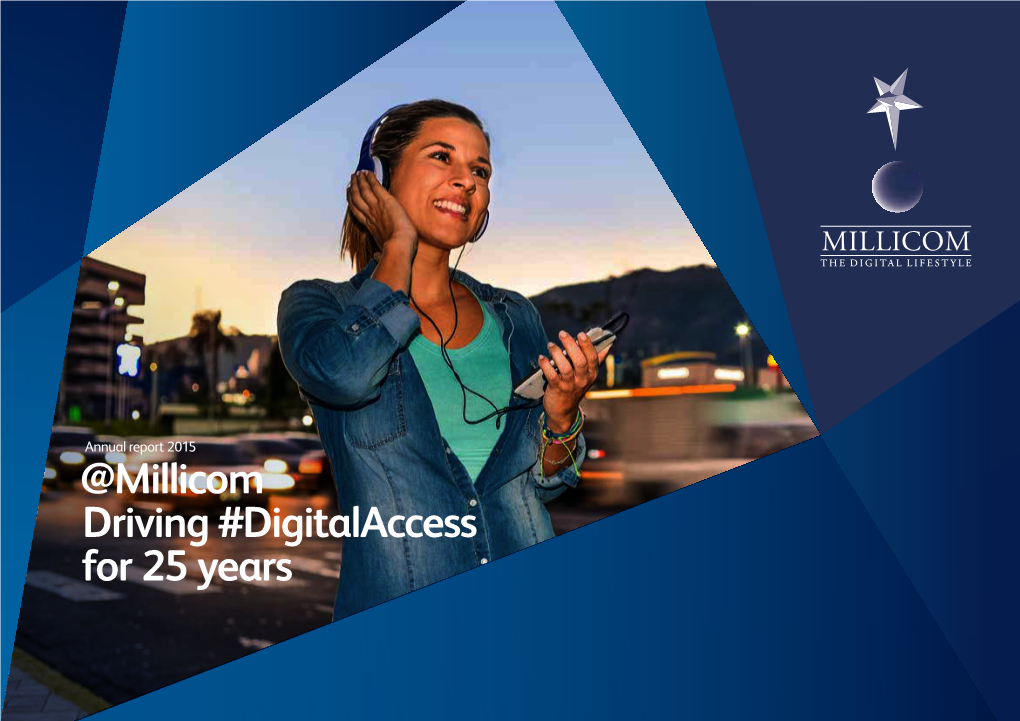 @Millicom Driving #Digitalaccess for 25 Years