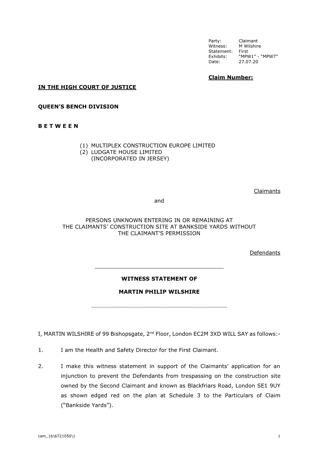 Claim Number: in the HIGH COURT of JUSTICE QUEEN's BENCH DIVISION B E T W E E N (1) MULTIPLEX CONSTRUCTION EUROPE LIMITED