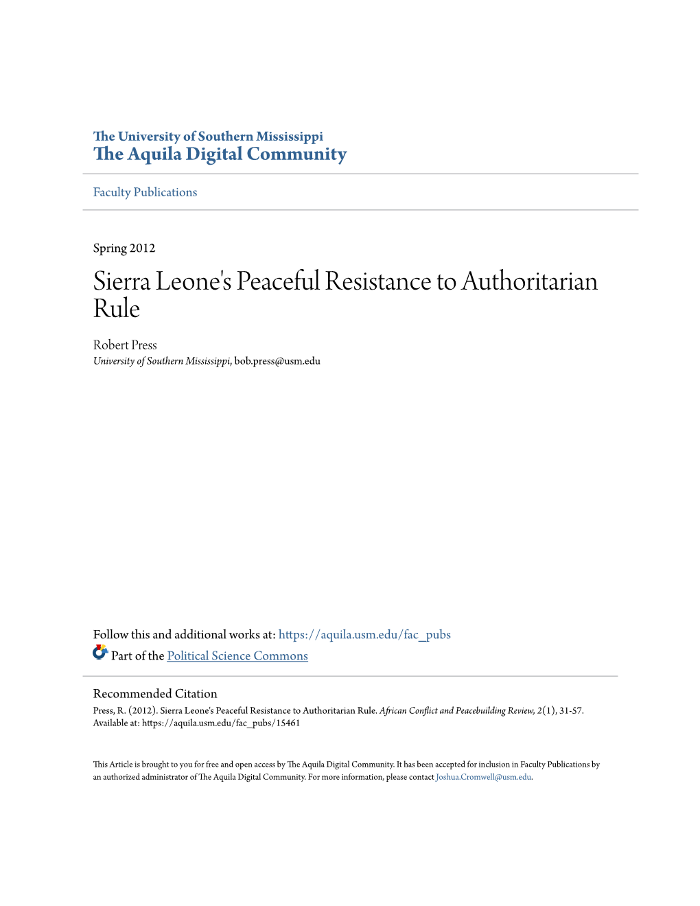 Sierra Leone's Peaceful Resistance to Authoritarian Rule Robert Press University of Southern Mississippi, Bob.Press@Usm.Edu