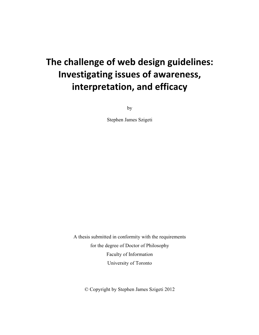 The Challenge of Web Design Guidelines: Investigating Issues of Awareness, Interpretation, and Efficacy