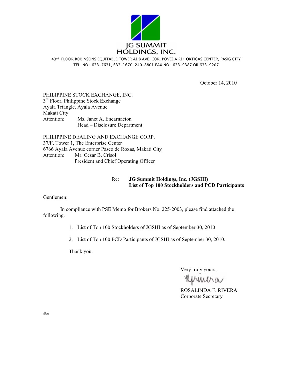 October 14, 2010 PHILIPPINE STOCK EXCHANGE, INC. 3Rd Floor, Philippine Stock Exchange Ayala Triangle, Ayala Avenue Makati City A