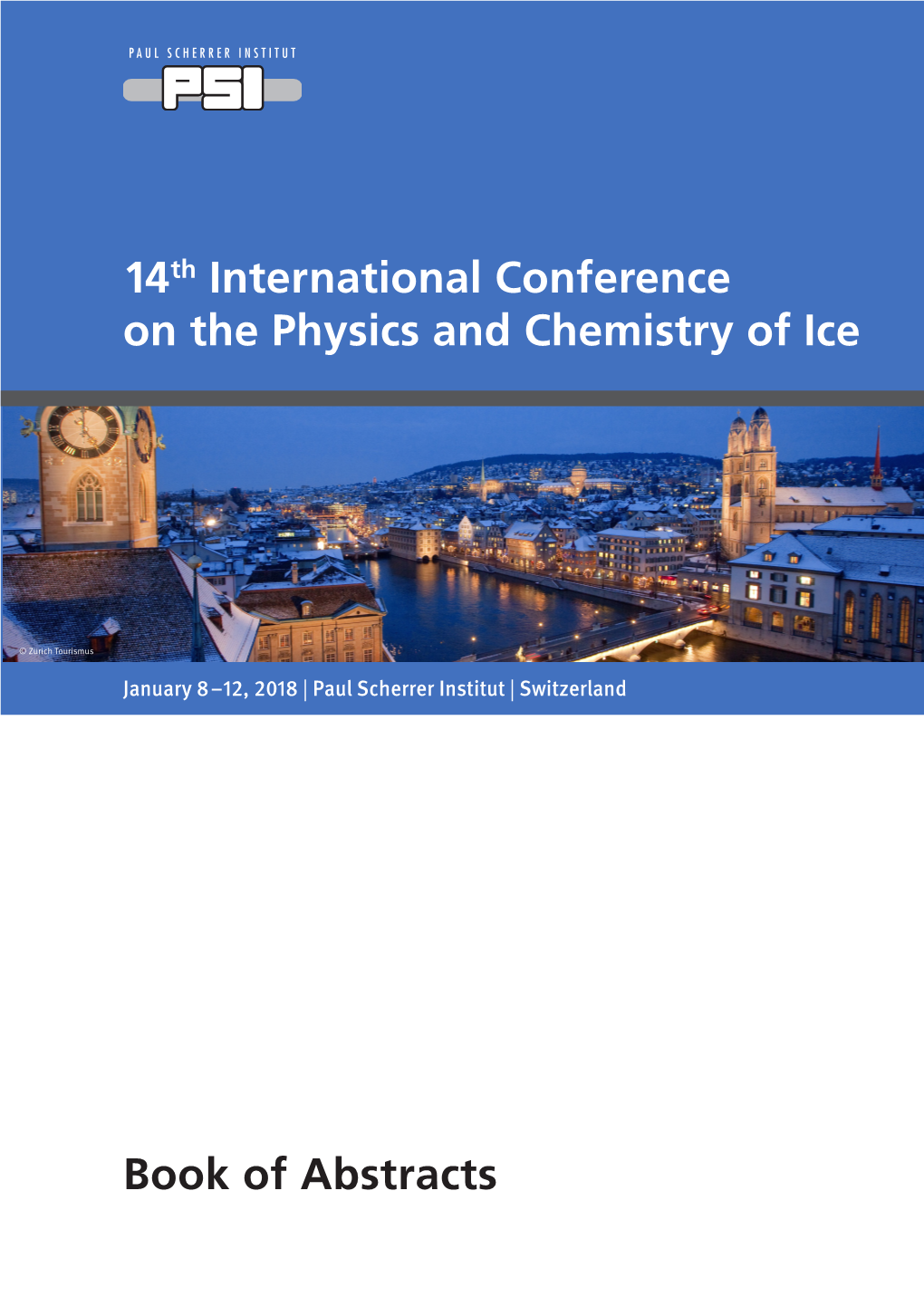 Book of Abstracts 14Th International Conference on the Physics And